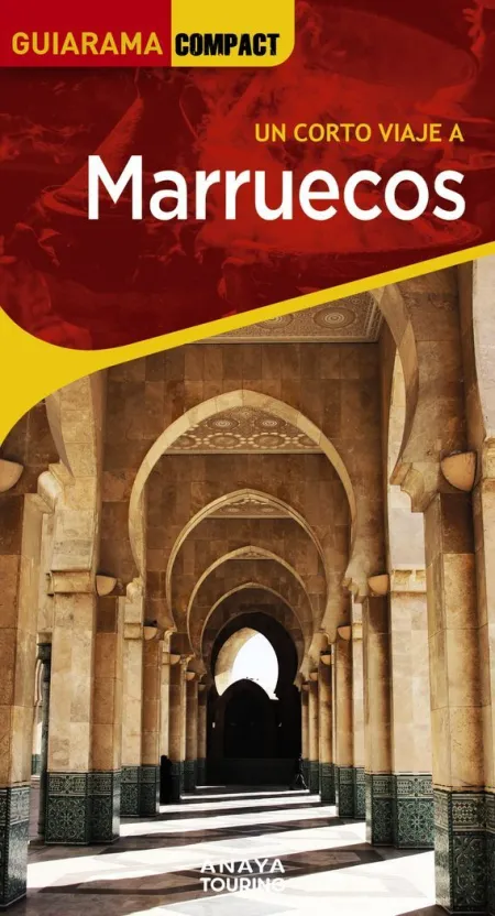 Un Corto Viaje a Marruecos