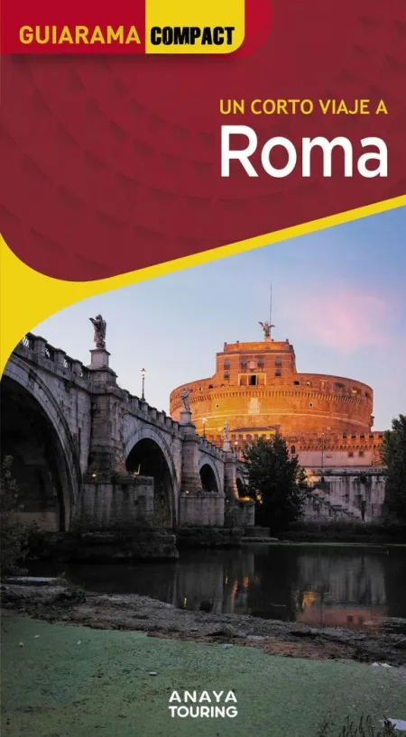 Un Corto Viaje a Roma. Guiarama Compact