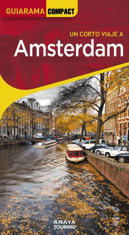Un Corto Viaje a Amsterdam. Guiarama
