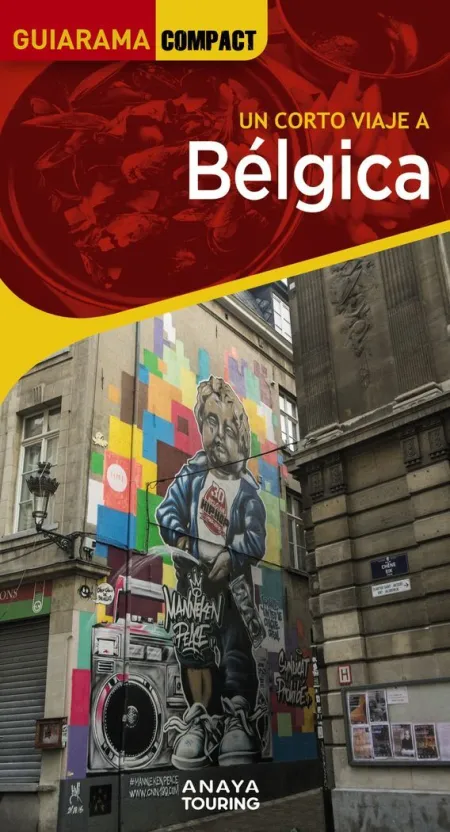 Un Corto Viaje a Bélgica. Guiarama Compact