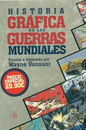 HISTORIA GRÁFICA DE LAS GUERRAS MUNDIALES