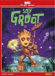 SOY GROOT. MARVEL FIRST LEVEL 02