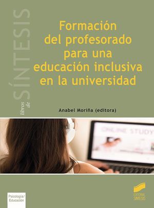 FORMACIÓN DEL PROFESORADO PARA UNA EDUCACIÓN INCLUSIVA EN LA UNIVERSIDAD