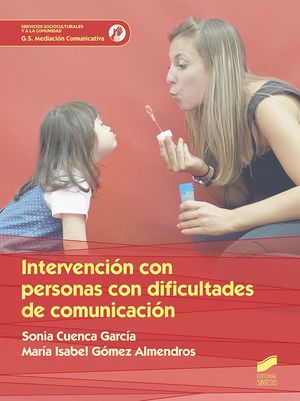 INTERVENCIÓN CON PERSONAS CON DIFICULTADES DE COMUNICACION
