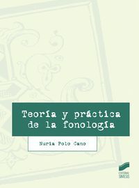 TEORIA Y PRACTICA DE LA FONOLOGIA