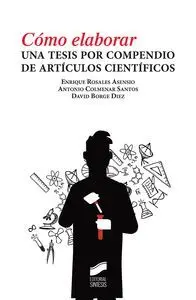 Cómo Elaborar una Tesis por Compendio de Artículos Cientific