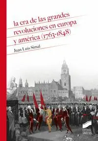 La Era de las Grandes Revoluciones en Europa (1763-1848)