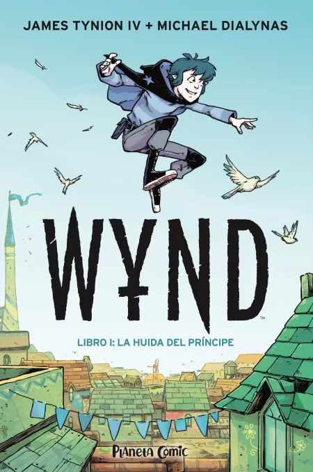 Wynd. Libro Uno: la Huida del Príncipe