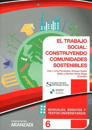 EL TRABAJO SOCIAL: CONSTRUYENDO COMUNIDADES SOSTENIBLES