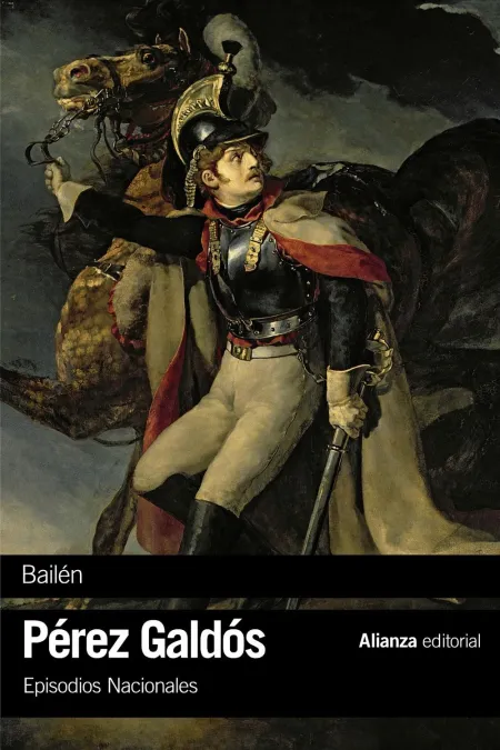 Bailen. Episodios Nacionales 4