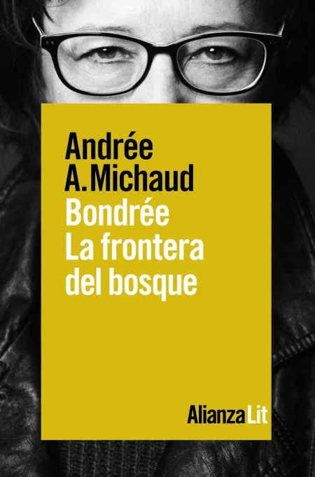 BondrEe. La Frontera del Bosque