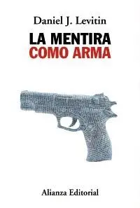 La Mentira Como Arma