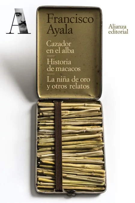 Cazador en el Alba / Historia de Macacos / la Niña de Oro y Otros Relatos