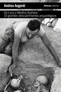 De Lucy a Medina Azahara: 10 Grandes Descubrimientos Arqueológicos