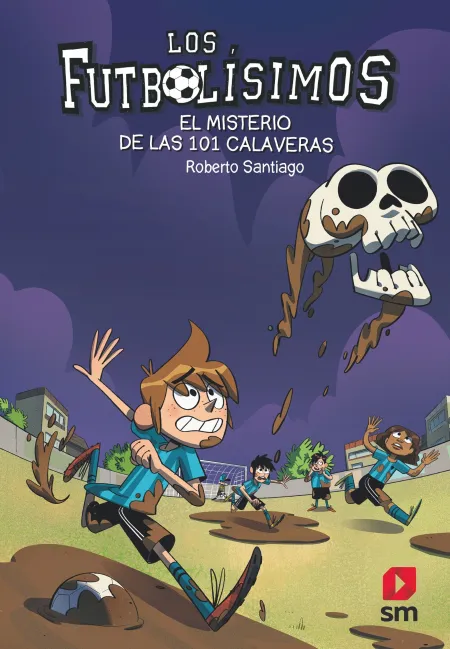 Los Futbolísimos 15 el Misterio de las 101 Calaveras