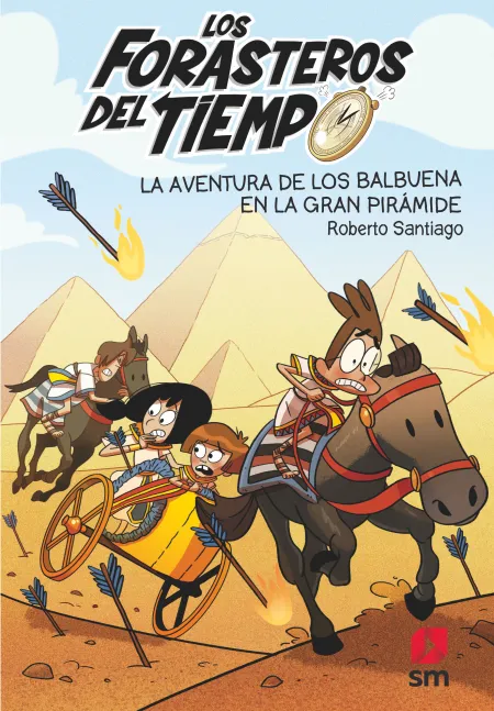 La Aventura de los Balbuena en la Gran Piramide - Forasteros del Tiempo 7