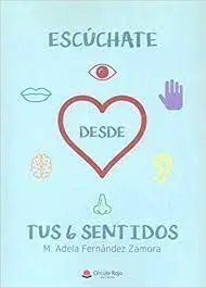 Escúchate Desde Tus 6 Sentidos