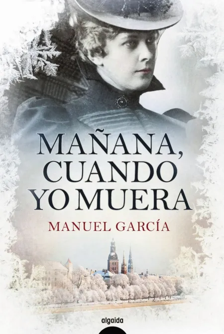Mañana, Cuando yo Muera