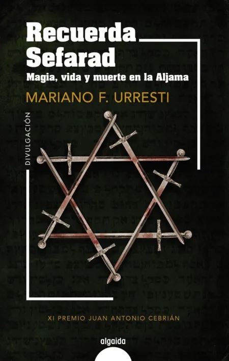 Recuerda Sefarad. Magia, Vida y Muerte en la Aljama