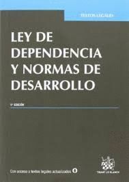 LEY DE DEPENDENCIA Y NORMAS DE DESARROLLO