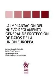 Implantacion del Nuevo Reglamento General de Proteccion de Datos de la Union Europea