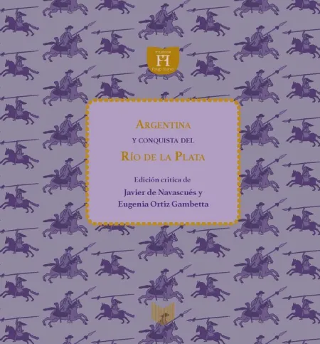 Argentina y Conquista del Río de la Plata