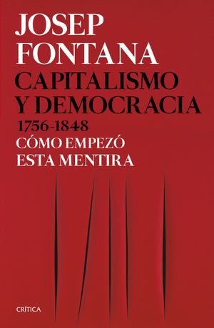 CAPITALISMO Y DEMOCRACIA, 1756-1848