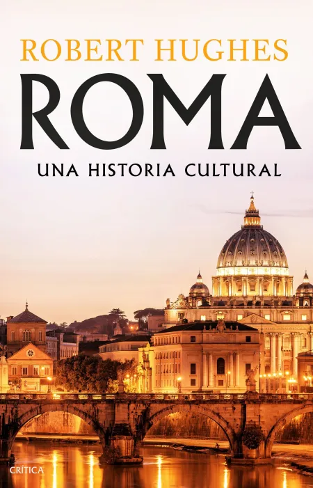 Roma. Una Historia Cultural