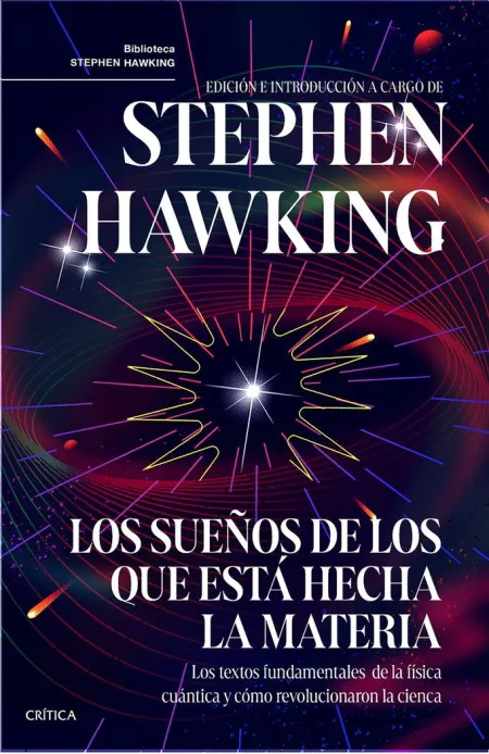 Los Sueños de los que está Hecha la Materia