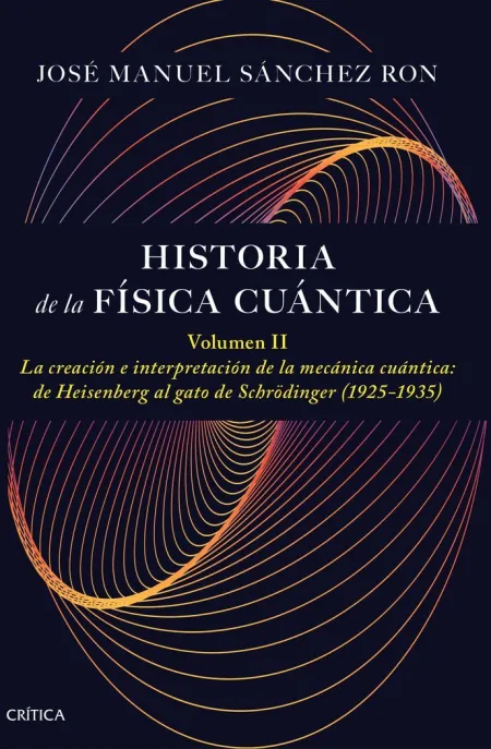 Historia de la Física Cuántica T. ii
