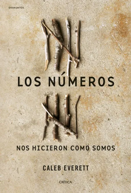 Los Números nos Hicieron Como Somos