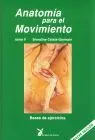 Anatomia para el Movimiento Ii. Bases de Ejercicios