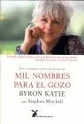 Mil Nombres para el Gozo. Vivir en Armonia con las Cosas Tal