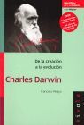 DARWIN. DE LA CREACION A LA EVOLUCION