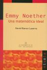 EMMY NOETHER. MATEMATICA IDEAL
