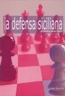 Defensa Siciliana, la. Aprenda Aperturas
