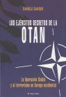 EJERCITOS SECRETOS DE LA OTAN. LA OPERACION GLADIO Y EL TERRO, LO