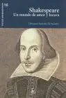 Shakespeare. Un Mundo de Amor y Locura
