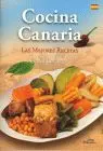 Cocina Canaria. Las Mejores Recetas
