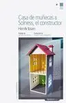 Casa de Muñecas & Solness, el Constructor