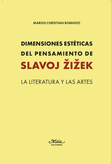 Dimensiones Esteticas del Pensamiento de Slavoj Zizej