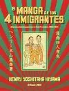 Manga de los 4 Inmigrantes, el