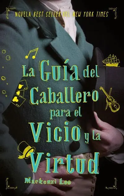 La Guía del Caballero para el Vicio y la Virtud