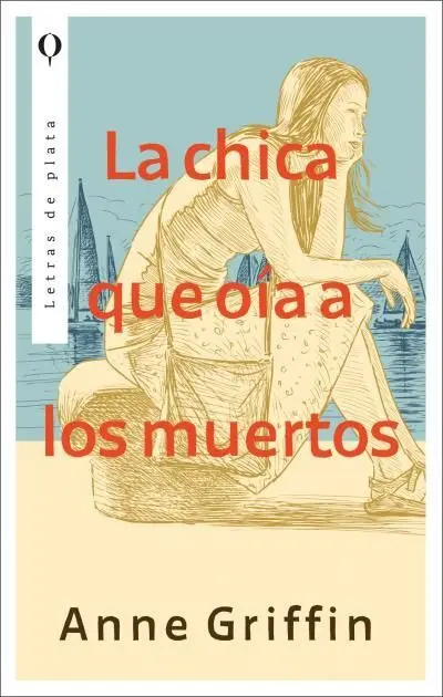 La Chica que Oia a los Muertos