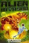 Infernox. El Incendiario. Alien Invasor 2