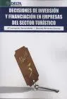 Decisiones de Inversion y Financiacion en Empresas del Sector Turistico