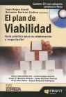 PLAN DE VIABILIDAD, EL (+CD CON APLICACION PRACTICA EN EXCEL)