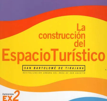 Construccion del Espacio Turistico, la. San Bartolome de Tirajana