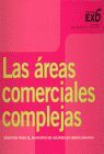 AREAS COMERCIALES COMPLEJAS, LAS
