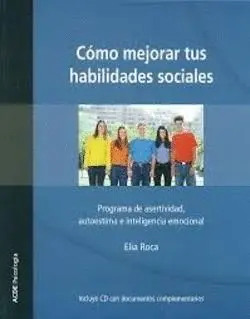 Como Mejorar Tus Habilidades Sociales